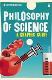 Introducing Philosophy Of Science A Graphic Guide