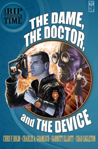 Buy A Rip Through Time: The Dame, the Doctor, and the Device ...