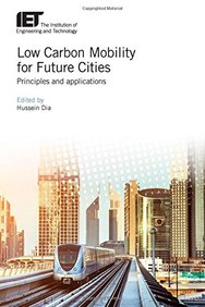 Low Carbon Mobility for Future Cities: Principles and Applications (Transportation)