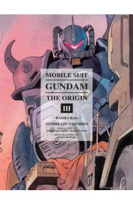 Mobile Suit Gundam: The Origin, Volume III: Ramba Ral