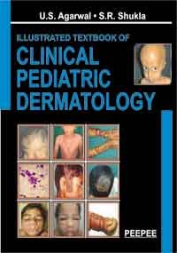 Illustrated Textbook Of Clinical Pediatric Dermatology