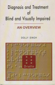 Diagnosis & Treatment Of Blind & Visually Impaired