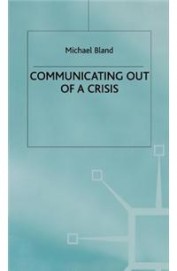 Communicating Out Of A Crisis