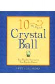 10 Minute Crystal Ball