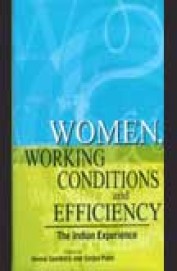 Women Working Conditions & Efficiency : Indian Experience