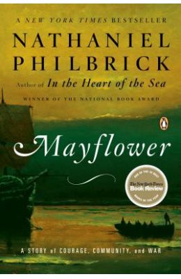Mayflower: A Story of Courage, Community, and War