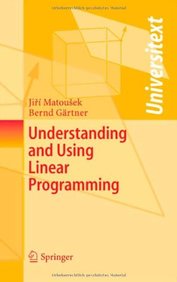 Buy Understanding And Using Linear Programming book Bernd Gartner