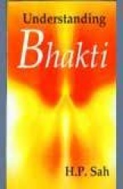 Buy Understanding Bhakti book : Hp Sah , 8178355973, 9788178355979 ...