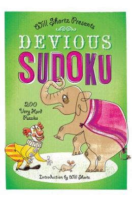 Devious Sudoku: 200 Very Hard Puzzles