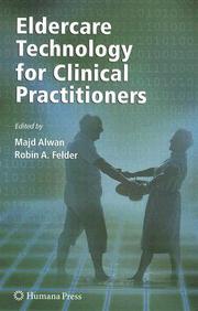 Eldercare Technology For Clinical Practitioners