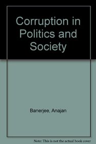 Corruption in Politics and Society