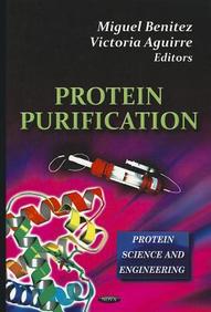 Protein Purification (Protein Science and Engineering)