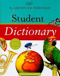 The American Heritage Student Dictionary