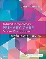 Adult Gerontology Primary Care Nurse Practitioner Certification Review