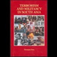 Terrorism & Militancy In South Asia