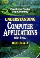 Buy Understanding Computer Applications With BlueJ ICSE For Class IX ...