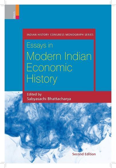 Essays in Modern Indian Economic History