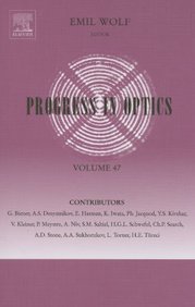 Progress In Optics, Volume 47