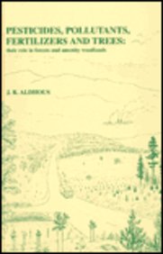 Chemicals And Forestry: A Review Of Pesticides And Other Chemicals For Forestry And Amenity Tree