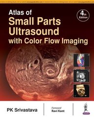Atlas of Small Parts Ultrasound With Color Flow Imaging: With Color Flow Imaging