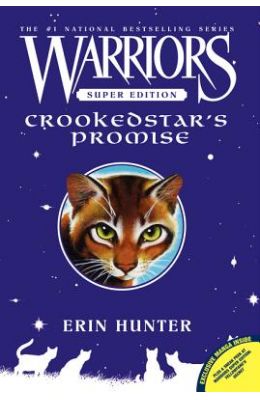 Warriors Super Edition: Crookedstar's Promise