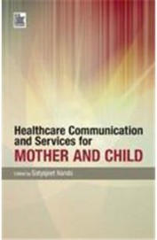 Health Care Communication & Services For Mother & Child