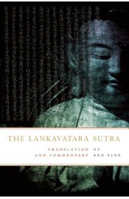 The Lankavatara Sutra: A Zen Text