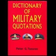 Dictionary Of Military Quotations
