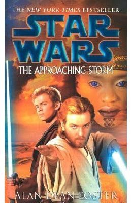 The Approaching Storm: Star Wars