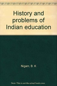 History & Problems Of Indian Education