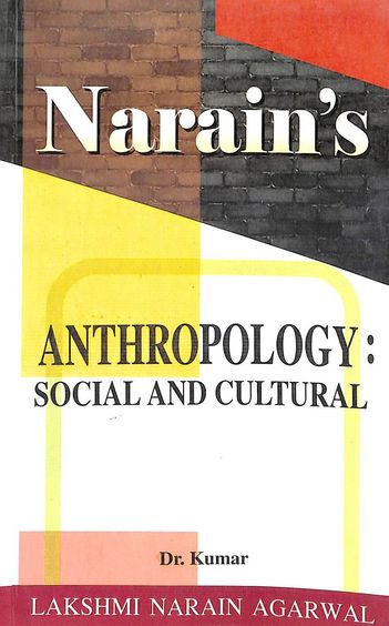 Anthropology Social & Cultural : Narains Series