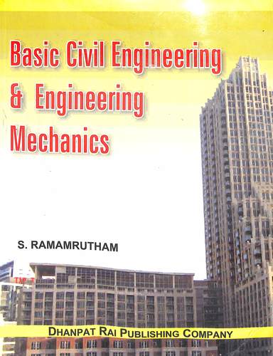 Basic Civil Engineering & Engineering Mechanics