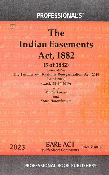 Indian Easements Act 1882 ( 5 Of 1882 ) Bare Act
