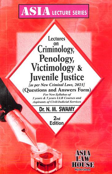 Lectures On Criminology Penology & Victimology Juvenile Justice