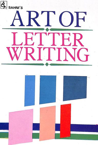 Art Of Letter Writing-Sahni