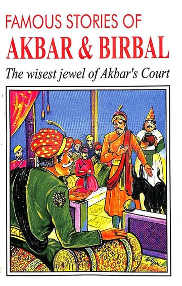 Famous Stories Of Akbar & Birbal