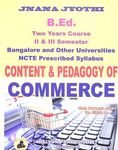 Buy Content & Pedagogy Of Commerce Bed 2 & 3 Sem Two Years Course Under ...