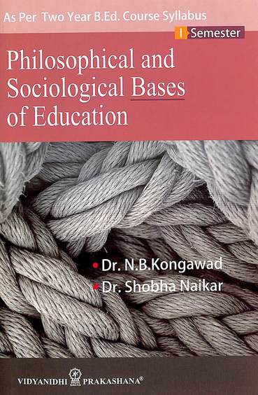 Philosophical & Sociological Bases Of Education 2 Year Bed 1 Sem