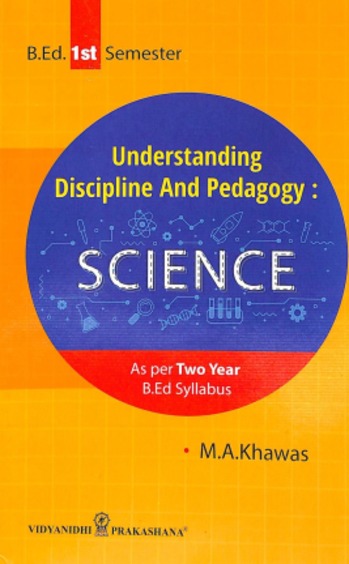 Understanding Disciopline & Pedagogy Science For2 Year Bed 1 Sem