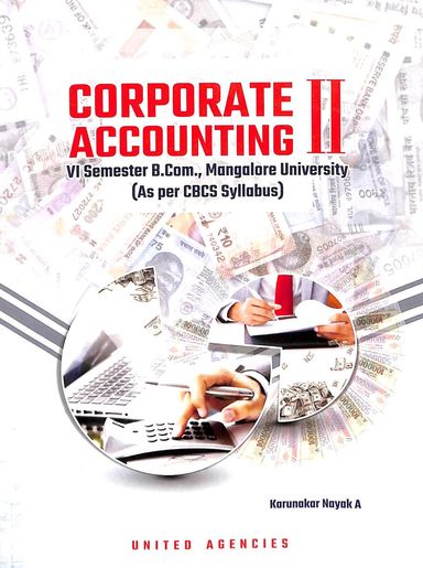 Buy Corporate Accounting 2 For 6 Sem Bcom : Mu book : A Karunakar Nayak ...