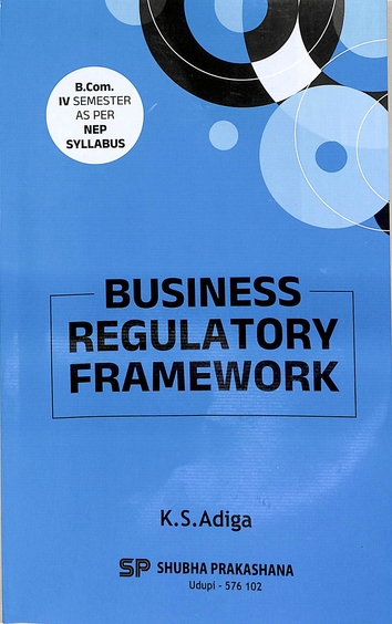 Buy Business Regulatory Framework For Bcom 4 Sem : Nep Book : Ks Adiga ...