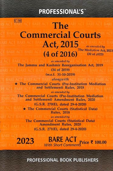 Commercial Courts Act 2015  4 Of 2016: Bare Act