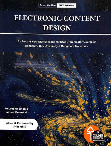 Electronic Content Design : Nep Syllabus Bca 6th Sem Bcu & Bu