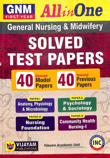 All In One Gnm 1st Year General Nursing & Midwifery Solved Test Papers 40 Solved Papers 56 Previous