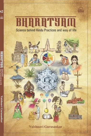 Bharatyam : Science Behind Hindu Practices & Way Of Life