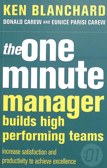One Minute Manager Builds High Performing Teams