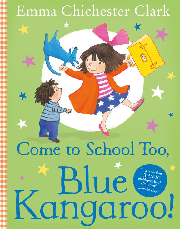 Blue Kangaroo : Come To School Too Blue Kangaroo