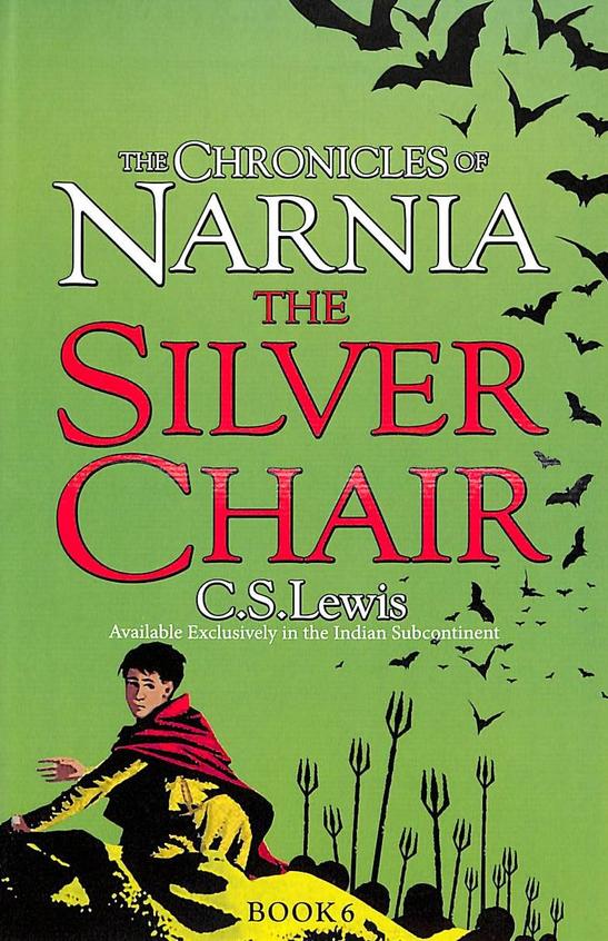 Silver Chair Book 6 Chronicles Of Narnia