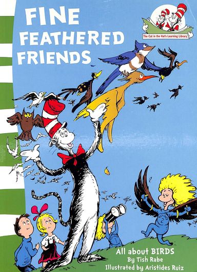 Fine Feathered Friends : All About Birds