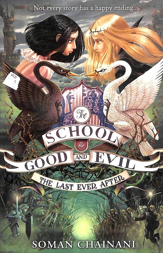 School For Good & Evil 03 : Last Ever After
